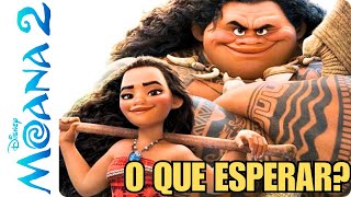 MOANA 2 A NOVA JORNADA QUE VAI TE EMOCIONAR [upl. by Freemon420]