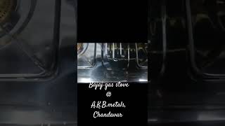 Bajaj gas stove AKBMetals  Chandavar [upl. by Mort4]