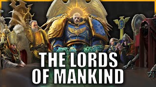 The High Lords of Terra EXPLAINED By An Australian  Warhammer 40k Lore [upl. by Coco686]