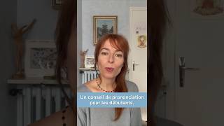 Un CONSEIL De Prononciation Pour Les DÉBUTANTS [upl. by Siram50]