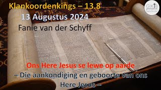 Fanie van der Schyff  Ons Here Jesus se lewe op aarde  Klankoordenking 138 [upl. by Kilan81]