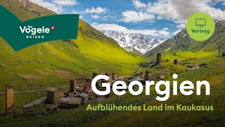 Georgien  Aufblühendes Land im Kaukasus [upl. by Nowell]