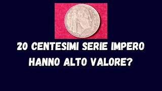 20 Centesimi serie impero moneta VEIII Regno dItalia valore e caratteristiche [upl. by Cinamod]