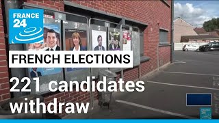 221 candidates withdraw from French secondround vote • FRANCE 24 English [upl. by Airekahs]