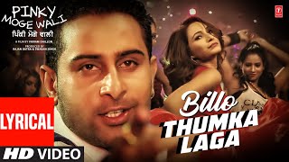 LYRICAL  Billo Thumka Laga Video Song  Geeta Zaildar  Latest Punjabi Songs 2022 [upl. by Hake]