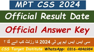 CSS MPT Exam 2024 Official result  CSS MPT Exam 2024 Official result Answer Key  MPT  FPSC [upl. by Sawyor325]