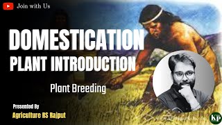 Domestication and introduction of crop plants  Agriculture Online Classes  Plant Breeding [upl. by Surtimed]