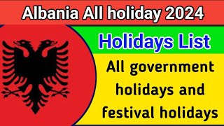 Albania holiday list 2024  Albania all government holidays and festival holidays list [upl. by Flower65]