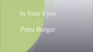 In Your Eyes  Petra Berger [upl. by Gayn]