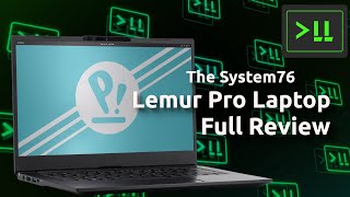 System76 Lemur Pro Laptop Full Review [upl. by Eisle238]