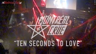 Ten Seconds to Love — live by Möntréal Crüe tribute to Mötley Crüe [upl. by Durham]