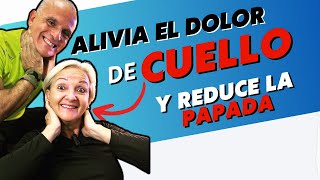 👍Ejercicios para el CUELLO y la PAPADA │ Cómo aliviar el dolor de cervical en casa [upl. by Lock]