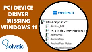 PCI Device Driver Missing Windows 11 [upl. by Gilges]