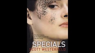 📚 Specials Uglies Book 3 by Scott Westerfeld 🔥 Complete Audiobook 🎧 [upl. by Nohtanoj]