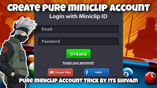 HOW TO CREATE A MINICLIP ACCOUNT IN 8 BALL POOL  ITS SHIVAM [upl. by Gnidleif]