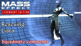 Mass Effect  Rescuing Liara on Therum  All squadmate comments [upl. by Taran]