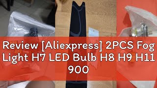 Review Aliexpress 2PCS Fog Light H7 LED Bulb H8 H9 H11 9005 9006 LED 4014 Chips 45SMD Lens 12V Ca [upl. by Tom271]