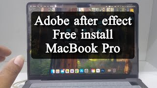 How to install adobe after effect 2024 on Mac [upl. by Silverts]