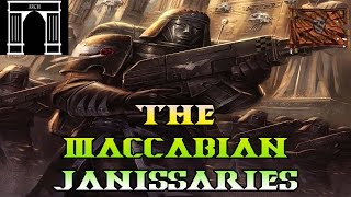 40k Lore Regiments of the Imperial Guard Maccabian Janissaries [upl. by Grosz]