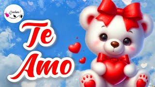 TE AMO MI AMOR con todo mi corazón❤️Frases Poemas Mensajes y Dedicatorias de amor PARA TI [upl. by Ammon]