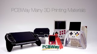 PCBWays Many 3D Printing Materials [upl. by Moriyama]