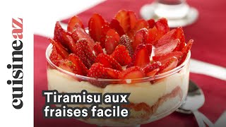 Tiramisu aux fraises facile [upl. by Ilsel]