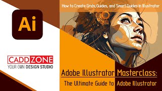 How to Create Grids Guides and Smart Guides in Illustrator [upl. by Aticnemrac]