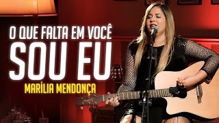 Marília Mendonça  O Que Falta Em Você Sou Eu LetraLyrics  Super Letra [upl. by Nykal]