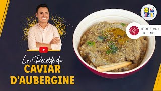 Caviar daubergine  Lidl Cuisine [upl. by Greenland]