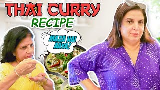 Maine Banayi Meri Sasu Maa Ki Favorite Veg ThaiÂ Curry FarahKhanK [upl. by Oikim]