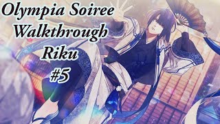 Olympia Soiree Walkthrough Riku 5 [upl. by Darra]