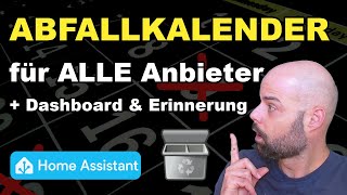 Home Assistant Müllkalender für ALLE Anbieter einrichten [upl. by Maryly]