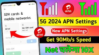 Airtel Apn Settings 5g 2024  Airtel Apn Settings For Fast Internet  Airtel Fast Internet Settings [upl. by Asilem]