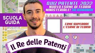 QUIZ PATENTE B 2022 NUOVO ESAME DI TEORIA MINISTERIALE 30 DOMANDE [upl. by Connell460]