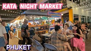 Uncover Phukets Nightlife Magic Kata Night Market Walking Tour 🇹🇭 [upl. by Orlene]