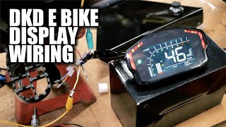 DKD Display Wiring DIY E Bike [upl. by Onibag141]