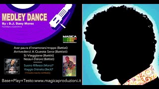 MEDLEY DANCE  LUCIO BATTISTI [upl. by Aundrea]