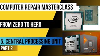 Computer Repair Masterclass CPU Part 2 [upl. by Beghtol]