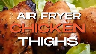 Simple Air Fryer Chicken Thighs Recipe [upl. by Avis698]