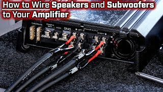 How To Wire Speakers and Subwoofers to Your Amplifier  2 3 4 and 5 Channel  Bridged Mode [upl. by Noir]