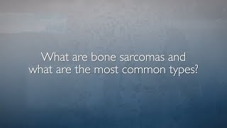 Bone Sarcomas  FAQ with Dr Adam Levin [upl. by Rowland]