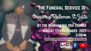 The Funeral Service of Onesimus Philemon StJuste [upl. by Barbette]