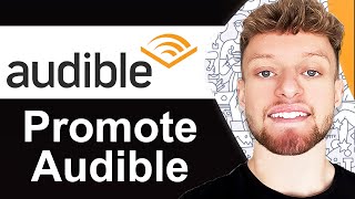 How To Promote Audible Affiliate Program  3 Methods [upl. by Atsed]