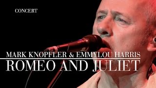 Mark Knopfler amp Emmylou Harris  Romeo And Juliet Real Live Roadrunning  Official Live Video [upl. by Akapol553]