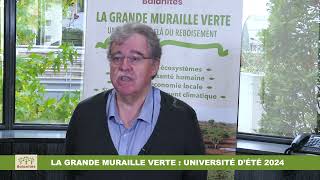 DIDIER MOREAU délégué général de lInstitut Balanitès parle de la GRANDE MURAILLE VERTE [upl. by Allissa343]