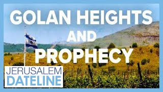 Israel Plans to Double Number of People on Strategic Golan Heights  Jerusalem Dateline [upl. by Eyaf]