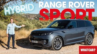 NEW Range Rover Sport Hybrid review – the ultimate PHEV  What Car [upl. by Ashjian]