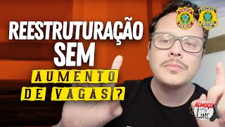 A reestruturação prevê aumento de cargos para PF e PRF [upl. by Zulaledairam461]