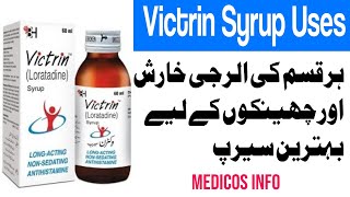 Loratadine Syrup Uses in urduHindi  Victrin Syrup Uses benefits side effects dosage in urdu [upl. by Aihsaei17]