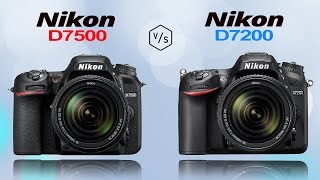 Nikon D7500 vs Nikon D7200 [upl. by Ravi450]